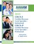 2015 CRCS-I CRCS-P. Certified Revenue Cycle Specialist - Institutional. Certified Revenue Cycle Specialist - Professional. Information & Applications