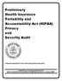 Preliminary Health Insurance Portability and Accountability Act (HIPAA) Privacy and Security Audit