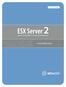 VMWARE Introduction ESX Server Architecture and the design of Virtual Machines