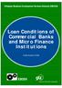 Loan Conditions of Commercial Banks and Micro Finance