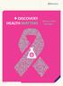 DISCOVERY HEALTH MATTERS. Breast cancer the facts