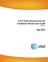 AT&T Reservationless Service Conference Record User Guide. Version: SE. May 2009