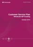 Customer Service Plan Wholesale SIP Trunking. October 2014