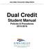 Iowa Valley Community College District. Dual Credit Student Manual Policies & Procedures 2015-2016