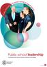 Public school leadership An initiative of the Director General s Classroom First Strategy