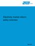Electricity market reform: policy overview