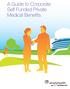 A Guide to Corporate Self Funded Private Medical Benefits