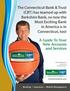 The Connecticut Bank & Trust (CBT) has teamed up with Berkshire Bank, so now the Most Exciting Bank in America is in Connecticut, too!