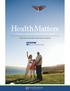 Health Matters. A Guide for Medicare-Eligible Health Care Options. Important health plan information enclosed.