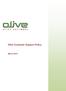 Olive Customer Support Policy