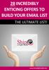 28 INCREDIBLY ENTICING OFFERS TO BUILD YOUR EMAIL LIST