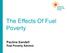 The Effects Of Fuel Poverty. Pauline Sandell Fuel Poverty Advisor