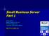 Small Business Server Part 1