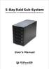5-Bay Raid Sub-System Smart Removable 3.5 SATA Multiple Bay Data Storage Device User's Manual
