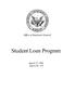 Office of Inspector General. Student Loan Program. March 27, 2008 Report No. 439