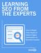 LEARNING SEO FROM THE EXPERTS