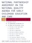 NATIONAL PARTNERSHIP AGREEMENT ON THE NATIONAL QUALITY AGENDA FOR EARLY CHILDHOOD EDUCATION AND CARE