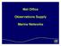 Met Office. Observations Supply. Marine Networks