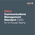 PRCA Communications Management Standard (CMS) for In-House Teams