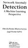 Detection. Perspective. Network Anomaly. Bhattacharyya. Jugal. A Machine Learning »C) Dhruba Kumar. Kumar KaKta. CRC Press J Taylor & Francis Croup