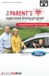 PARENT S. the. supervised driving program. A Requirement for Teen Licensing. North Carolina Division of Motor Vehicles.