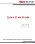 Quick Start Guide. Plug n Play NVR DS-7604NI-E1/4P DS-7608NI-E2/8P. www.hikvision.com/en/us