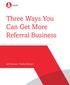 Three Ways You Can Get More Referral Business