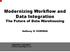 Modernizing Workflow and Data Integration