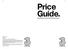 Price Guide. Everything you need to know about our prices. Three Customer Services Hutchison 3G UK Ltd PO Box 333 Glasgow G2 9AG