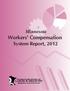 Minnesota Workers' Compensation. System Report, 2012. minnesota department of. labor & industry. research and statistics