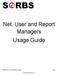 Net, User and Report Managers Usage Guide