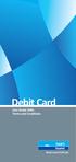 Debit Card User Guide With Terms and Conditions