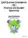 SAP Business Intelligence ( BI ) Financial and Budget Reporting. 2nd Edition. (Best Seller Over 1,000,000 copies sold)