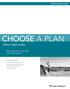 CHOOSE A PLAN DEDUCTIBLE PLANS DEDUCTIBLE PLANS. What deductible plans offer and how they work IN THIS BROCHURE. n How our deductible plans work