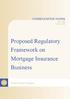 CONSULTATION PAPER P016-2006 October 2006. Proposed Regulatory Framework on Mortgage Insurance Business