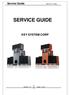 Service Guide SW-HF 5.1 5005 SERVICE GUIDE KEY SYSTEM CORP. Version 1.0 Page 1 of 30