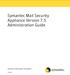Symantec Mail Security Appliance Version 7.5 Administration Guide