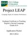 Project LEAP. (Language, Equity & Academic Performance) Graduate Certificate in Teaching English a Second Language Grades K-6