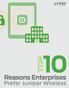 Reasons Enterprises. Prefer Juniper Wireless