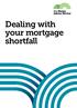 Dealing with your mortgage shortfall