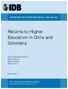 Returns to Higher Education in Chile and Colombia