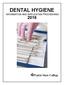 DENTAL HYGIENE INFORMATION AND APPLICATION PROCEDURES