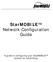 StarMOBILE Network Configuration Guide. A guide to configuring your StarMOBILE system for networking