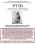POST TRAUMATIC STRESS DISORDER: A PRIMER PTSD. POST-TRAUMATIC STRESS DISORDER A TRAUMA and STRESSOR-RELATED DISORDER