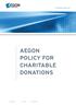 The Hague, march 2011 AEGON POLICY FOR CHARITABLE DONATIONS. life insurance pensions investments