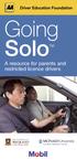 Going SoloTM. A resource for parents and restricted licence drivers