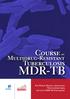 Course on Multidrug-Resistant Tuberculosis MDR-TB