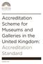 Accreditation Scheme for Museums and Galleries in the United Kingdom: Accreditation Standard