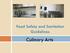 Food Safety and Sanitation Guidelines. Culinary Arts