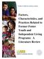 Factors, Characteristics, and Practices Related to Former Foster Youth and Independent Living Programs: A Literature Review